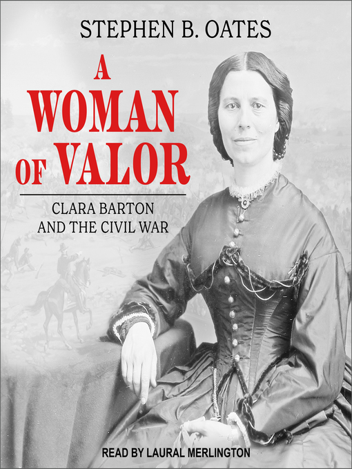 Title details for A Woman of Valor by Stephen B. Oates - Wait list